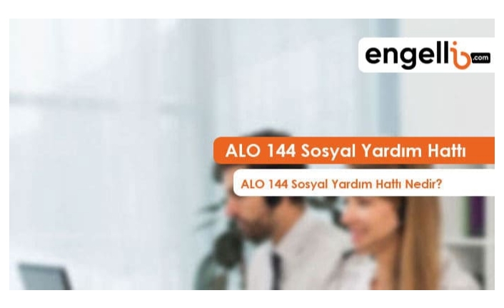 ALO 144 Sosyal Yardım Hattı Nedir