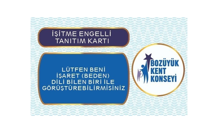 Bozüyük'te işitme engelliler için özel tanıtım kartı hazırlandı