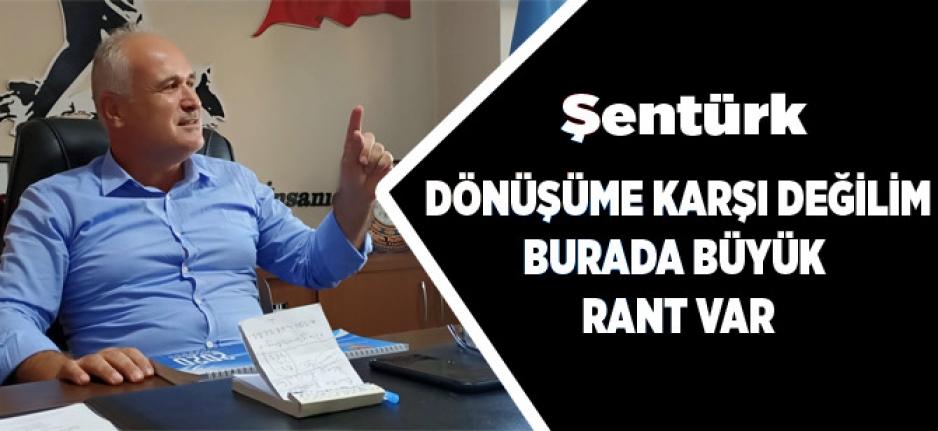 "Dönüşüme değil, dönüşümün otobüsle yapılmasına karşıyız"