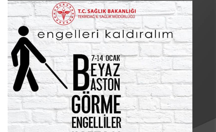 Beyaz Baston Görme Engelliler Haftası