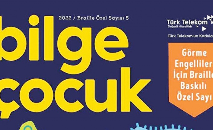 Görme engelli çocuklara 5. özel sayı