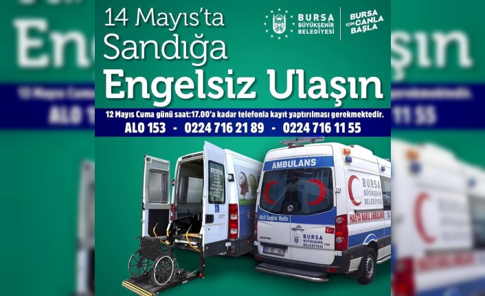 Büyükşehir sandığa engelsiz ulaştırıyor