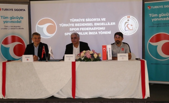 Türkiye Sigorta, Bedensel Engelliler Spor Federasyonu ile yeni sponsorluk anlaşması imzaladı