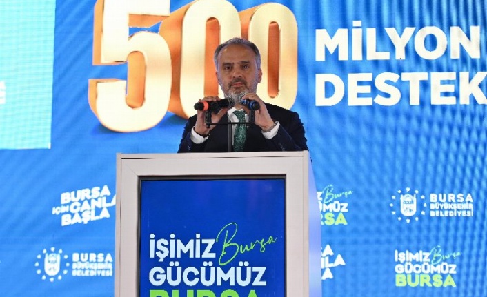 Bursa Büyükşehir’den 500 Milyon TL’lik can suyu