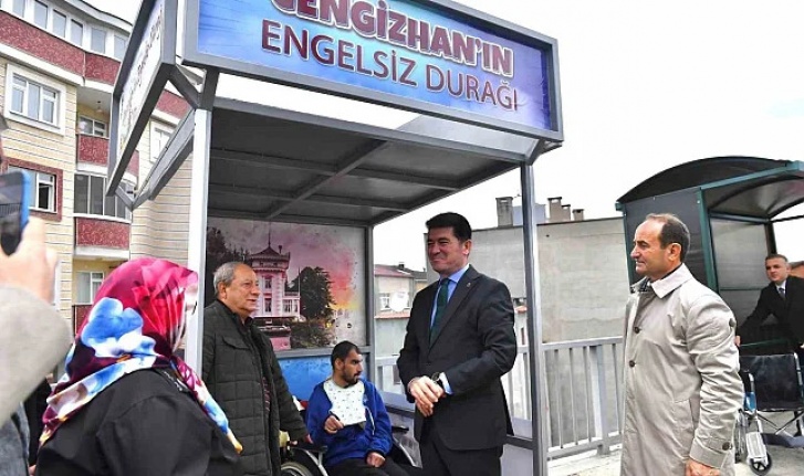Cengizhan için 'Cengizhan'ın Engelsiz Durağı' isimli durak yapıldı