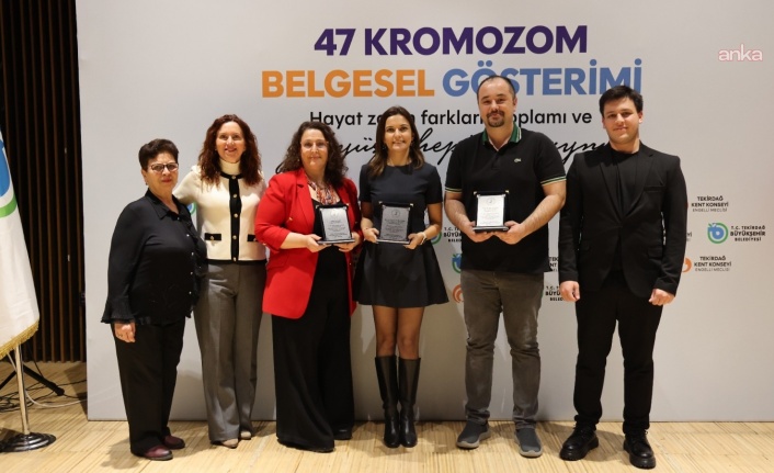 “47 Kromozom Belgesel Gösterimi” ile Down sendromlu bireylerin yaşamlarına dikkat çekildi