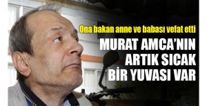 Ağır engelli Murat Amca’nın artık sıcak bir yuvası var