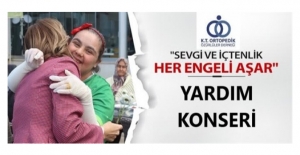 Ortopedik Özürlüler Derneği Yararına Yardım Konseri Düzenleniyor