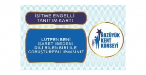 Bozüyük'te işitme engelliler için özel tanıtım kartı hazırlandı