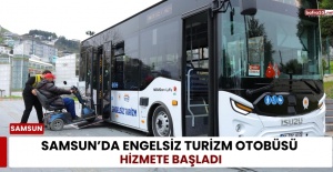 Samsun’da Engelsiz Turizm Otobüsü Hizmete Başladı