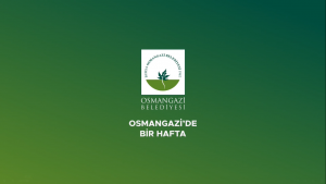 Osmangazi'de bir hafta